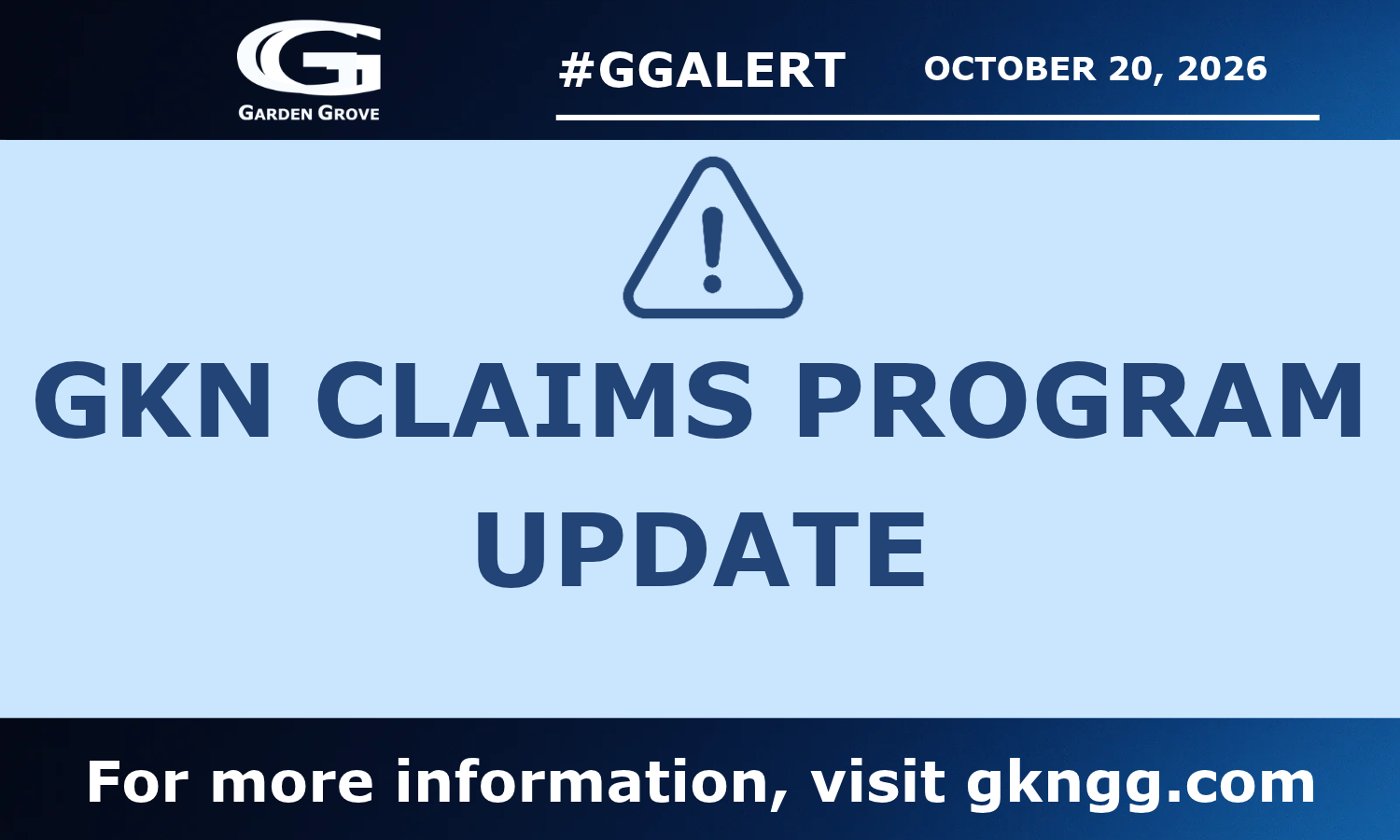 GKN CLAIMS PROGRAM UPDATE - Oct. 20, 2026