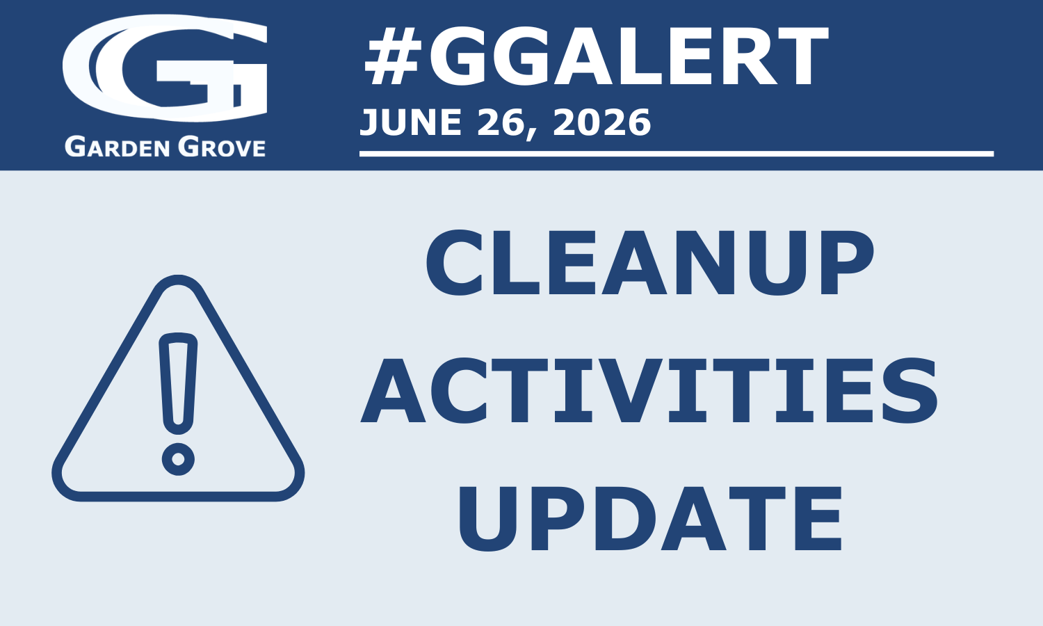 GG Alert June 26, 2026 Cleanup Activities Update