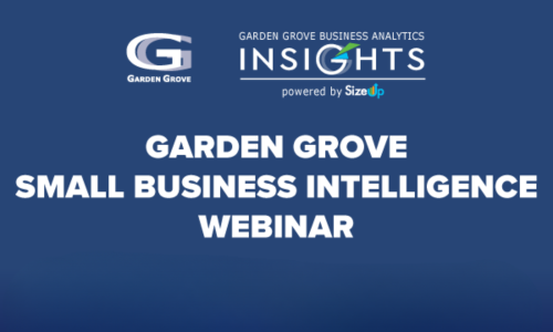 Garden Grove Small Business Intelligence Webinar