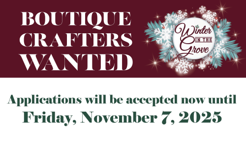 Boutique Crafters Wanted for Winter in the Grove Holiday Event