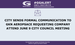 CITY SENDS FORMAL COMMUNICATION TO GKN AEROSPACE REQUESTING COMPANY ATTEND JUNE 9 CITY COUNCIL MEETING