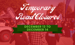 Temporary Road Closures December 13 to December 14