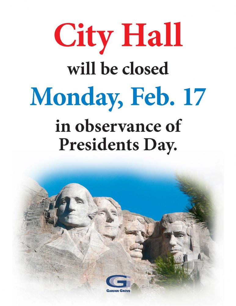 City Hall Closed on Presidents’ Day | City of Garden Grove