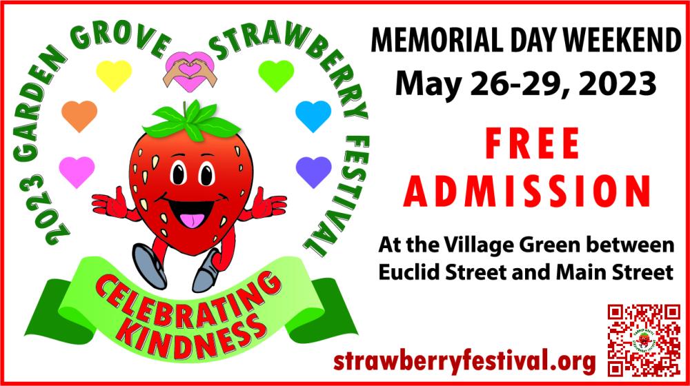 63rd Annual Garden Grove Strawberry Festival City of Garden Grove