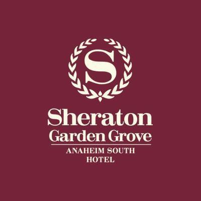 Sheraton Garden Grove Anaheim South Hotel City Of Garden Grove