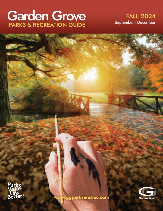 Fall 2024 Garden Grove Parks and Recreation Guide 