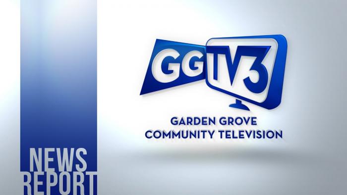 Garden Grove TV3 News Report:  January 11, 2022