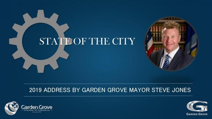 GARDEN GROVE STATE OF THE CITY 2019