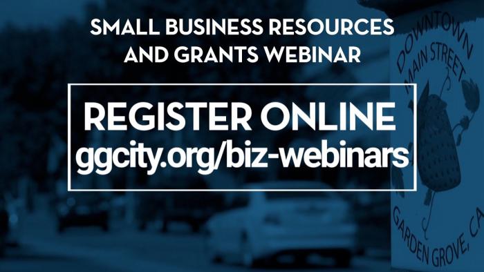Garden Grove's Small Business Resources and Grants Webinars THIS FRIDAY, June 26th, 2020