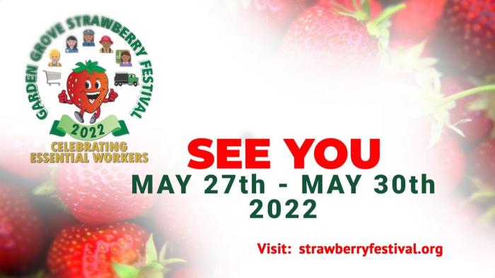 Garden Grove Strawberry Festival is Back!