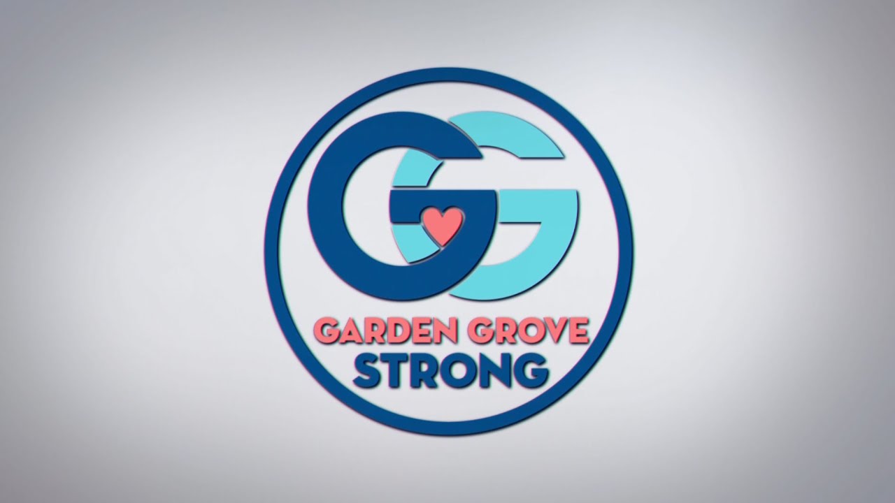 Garden Grove Strong 2021