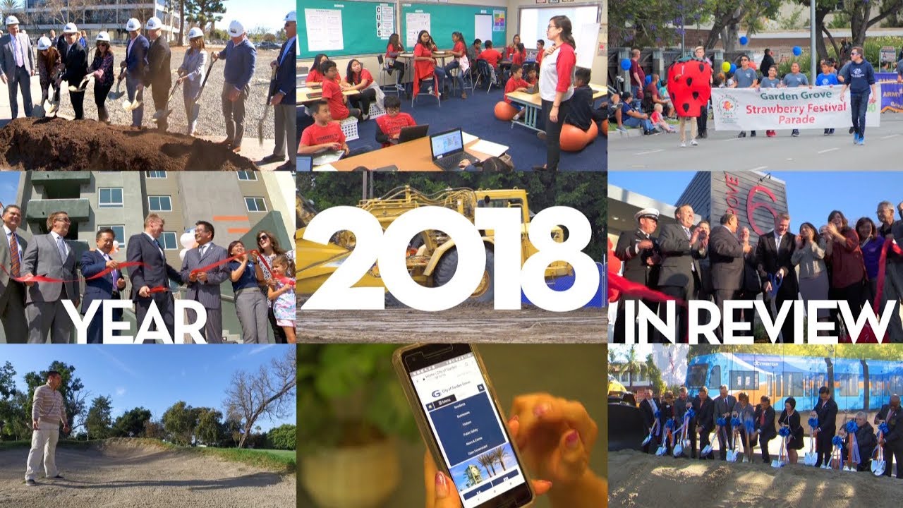 The City of Garden Grove had a Big Year in 2018