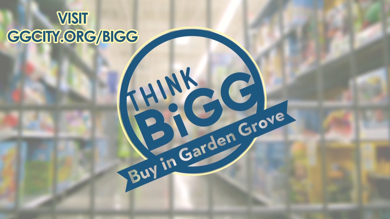 Think BiGG!  Buy in Garden Grove for Your Chance to Win!