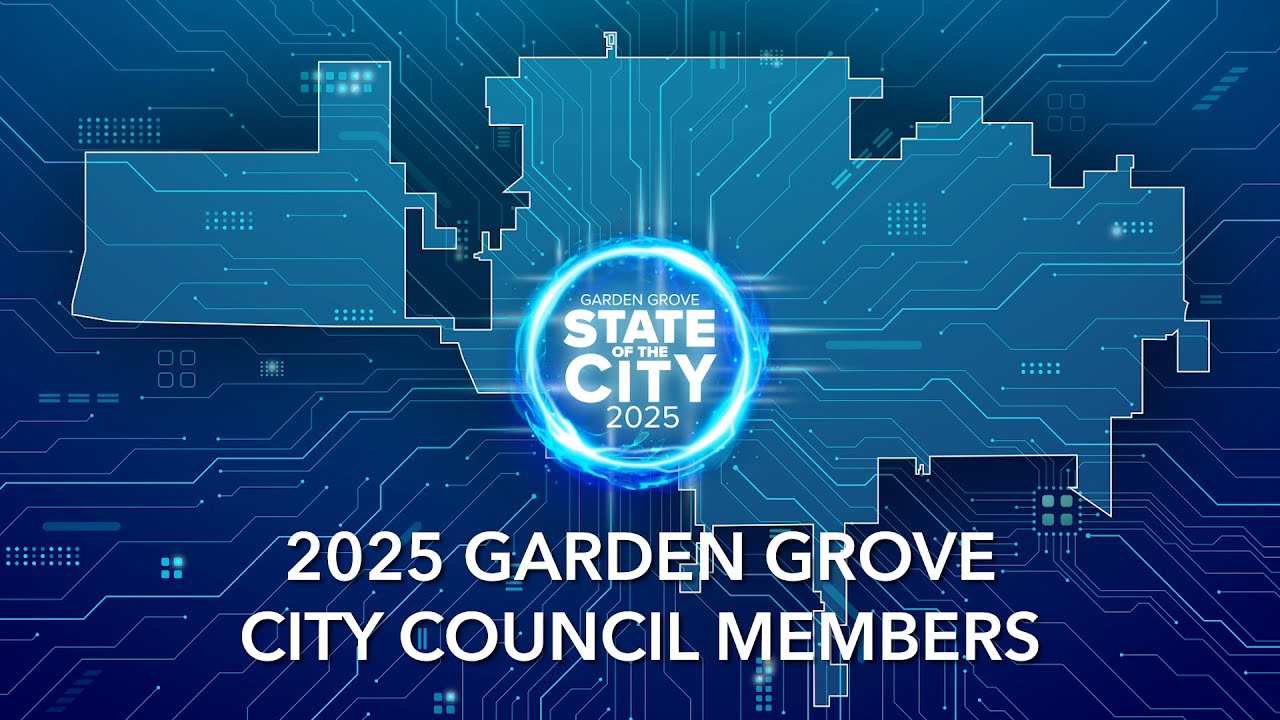 2025 Garden Grove City Council Members