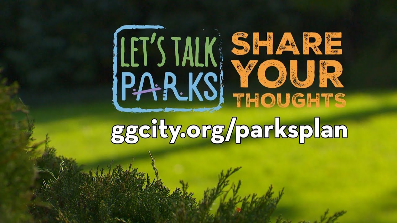 Let's Talk Parks, Share Your Thoughts!