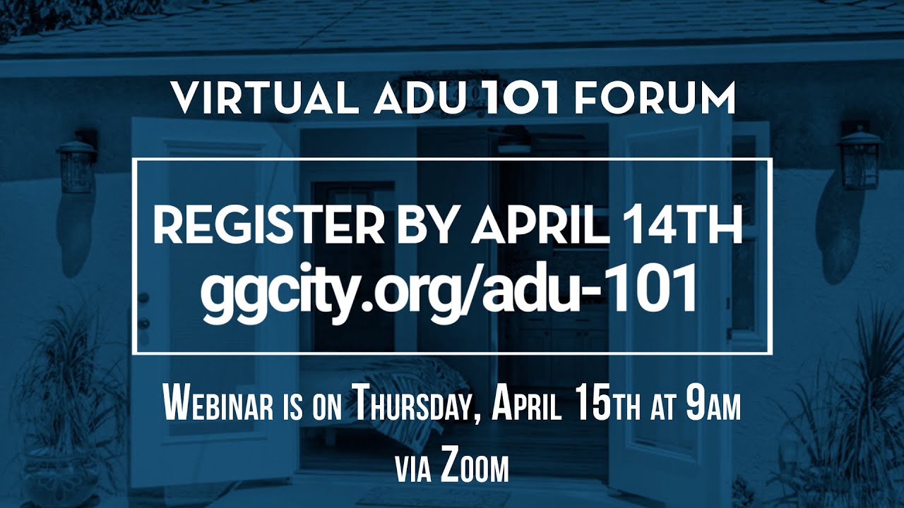 Garden Grove's Virtual ADU 101 Forum