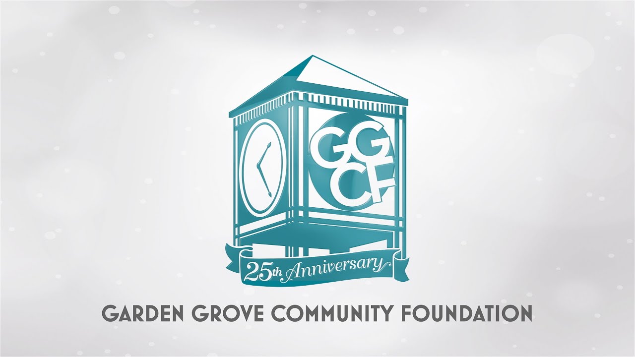 The Garden Grove Community Foundation Celebrates 25 Years!